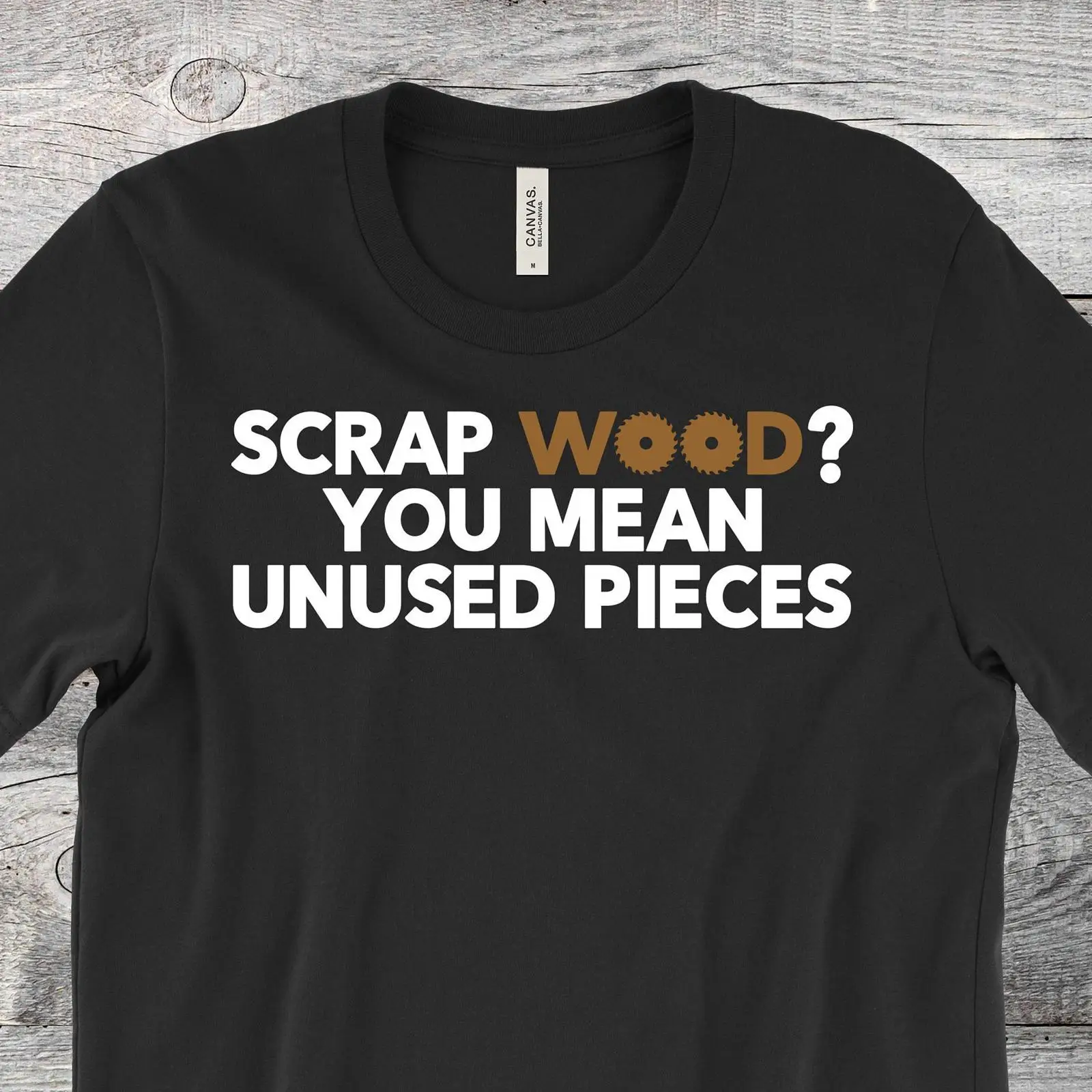 Woodworking Quotes Funny - Camiseta Engraçada com Citação sobre Madeira